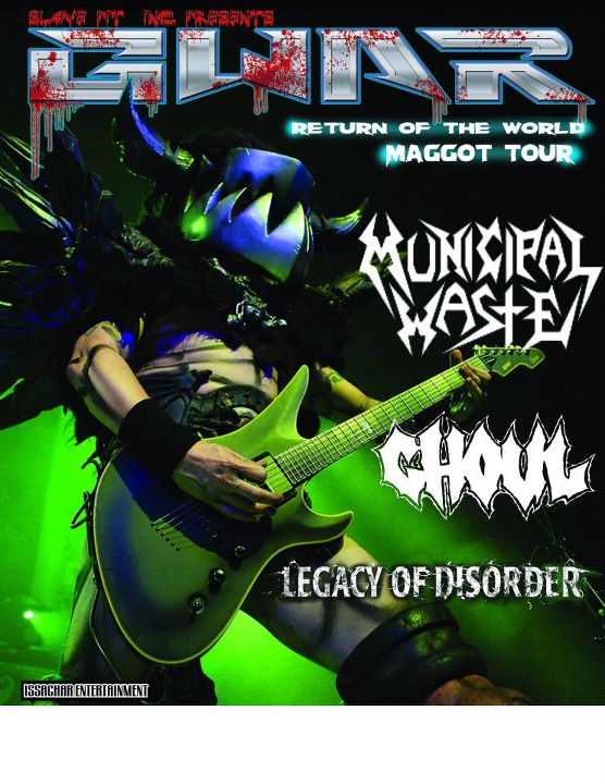 Ghoul and Municipal Waste tour with Gwar!